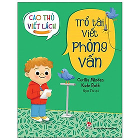 Sách Cao Thủ Viết Lách: Trổ Tài Viết Phỏng Vấn