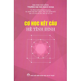 Cơ Học Kết Cấu - Hệ Tĩnh Định
