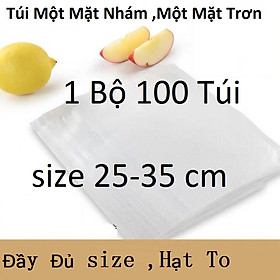 Mua Túi hút chân không 1 mặt nhám 1 mặt trơn dầy 22 lụa-1 bộ 100 túi