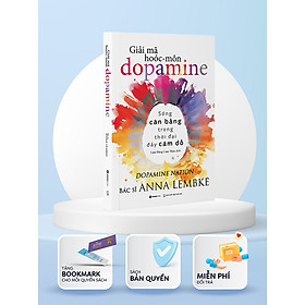 Sách - Giải mã hoóc-môn dopamine - Tác giả Anna Lembke - Mvn Books