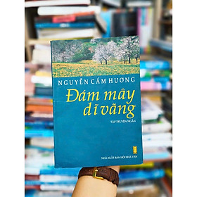 Đám Mây DĨ Vãng - Nguyễn Cẩm Hương