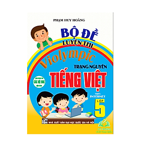 Sách - Bộ Đề Luyện Thi Violympic Trạng Nguyên Tiếng Việt Lớp 5 Trên Internet -HA