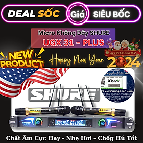 Mua Micro không dây SHURE - Chất Âm Hay - Sóng Xa 150m - Hàng Nhập Khẩu