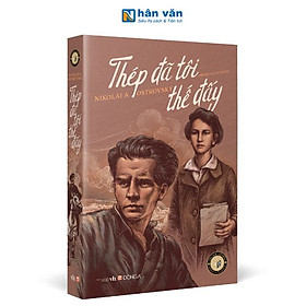 Sách - Thép Đã Tôi Thế Đấy - Đông A