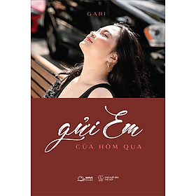 Gửi Em Của Hôm Qua