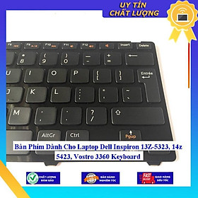 Bàn Phím dùng cho Laptop Dell Inspiron 13Z-5323 14z 5423 Vostro 3360 Keyboard  - Hàng Nhập Khẩu New Seal