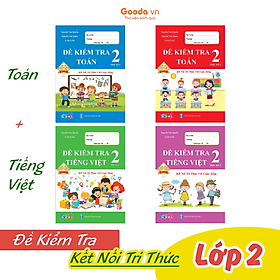 Sách Combo Đề Kiểm Tra Toán, Tiếng Việt Lớp 2 - Kết Nối Tri Thức Với Cuộc Sống - BẢN QUYỀN