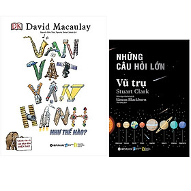 Combo Vạn Vật Vận Hành Như Thế Nào? + Những Câu Hỏi Lớn - Vũ Trụ