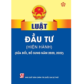 Luật Đầu Tư (Hiện Hành) (Sửa Đổi, Bổ Sung Năm 2022)