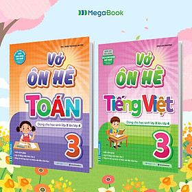 Combo Vở Ôn Hè Toán Và Tiếng Việt Lớp 3 - Dành Cho Học Sinh Lớp 3 Lên Lớp 4 (Theo Chương Trình SGK Mới Nhất)