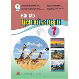 Bài Tập Lịch Và Sử Địa Lí 7 - Cánh Diều