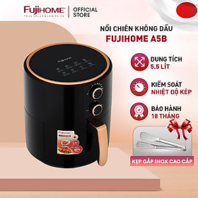 Nồi chiên không dầu 5.5L FUJIHOME A5B công suất mạnh 1500W, nồi chiên giá rẻ, đa năng - Hàng chính hãng