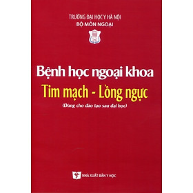 Hình ảnh Bệnh Học Ngoại Khoa Tim Mạch - Lồng Ngực (Dành cho đào tạo sau đại học)