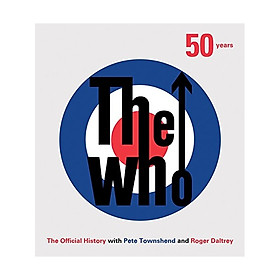 The Who: 50 Years: The Official History