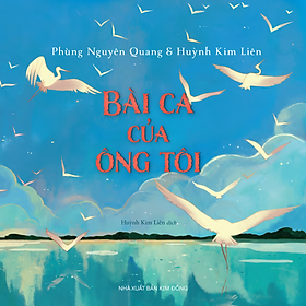 Bài Ca Của Ông Tôi