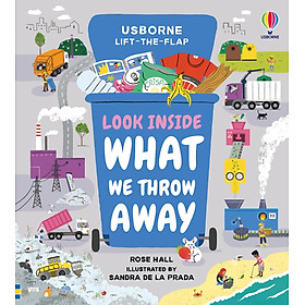 Sách Khoa học thiếu nhi tiếng Anh: Look Inside What We Throw Away