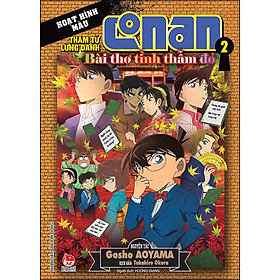 Thám Tử Lừng Danh Conan Hoạt Hình Màu: Bài Thơ Tình Thẫm Đỏ Tập 2 (Tái Bản)