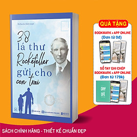 38 lá thư tỷ phú john davison rockefeller gửi cho con trai