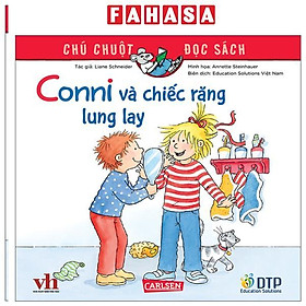 Sách - Chú Chuột Đọc Sách - Conni Và Chiếc Răng Lung Lay