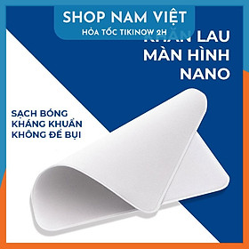 Mua Khăn Lau Nano Ultra-Fiber Lau Màn Hình  Điện Thoại  Máy Tính Bảng  Laptop  Ống Kính - Hàng Chính Hãng