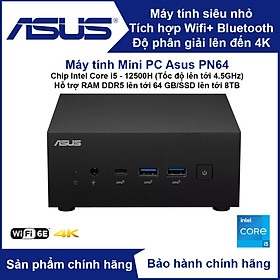 Mua Máy tính MiniPC ASUS ExpertCenter PN64 (Chip Core I5-12500H/ Wi-Fi 6E+BT 5.2/Ram ổ cứng tùy chọn) - Hàng Chính Hãng - BareBone (chưa gồm RAM và ổ cứng)