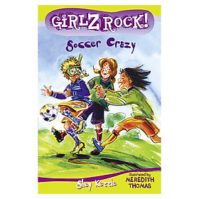 Download sách Girlz Rock: Soccer Crazy