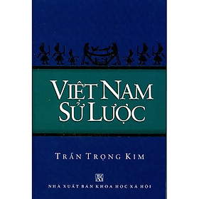 Việt Nam Sử Lược (Tái Bản)