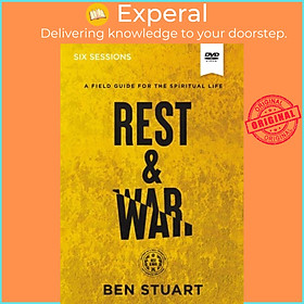 Sách - Rest and War Video Study - A Field Guide for the Spiritual Life by Ben Stuart (UK edition, paperback)