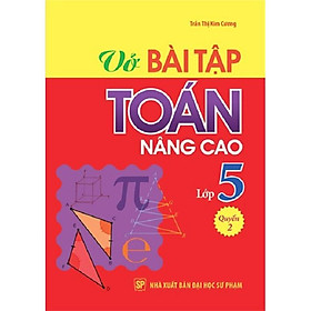 Vở Bài Tập Toán Nâng Cao Lớp 5 Quyển 2 - Bản Quyền