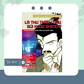 [Download Sách] Thám Tử Lừng Danh Conan -Lá Thư Thách Đấu Gửi Kudo Shinichi : Kudo Shinichi Và Hattori Heiji Quyết Đấu 
