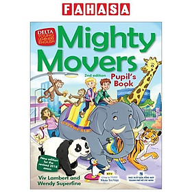 Mighty Movers 2nd Edition - Pupil'S Book (Tái Bản 2023)