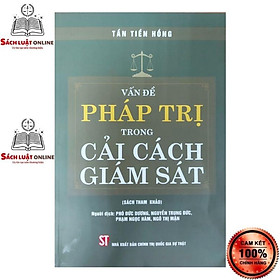 [Download Sách] Sách - Vấn đề pháp trị trong cải cách giám sát