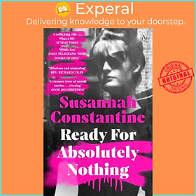 Sách - Ready For Absolutely Nothing - 'If you like Lady in Waiting by An by Susannah Constantine (UK edition, paperback)