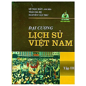 Sách - Đại Cương Lịch Sử Việt Nam - tập 3 (DN)