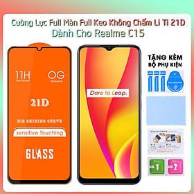 [Miếng dán màn hình] Kính Cường Lực 21D Cho Realme C15 Full Keo Màn Hình SIÊU BỀN, SIÊU CỨNG- Hàng Chính Hãng