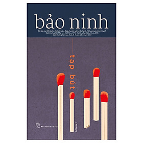 [Download Sách] Bảo Ninh - Tạp Bút