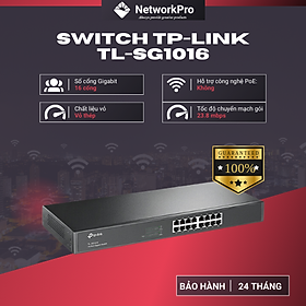 Switch TP-Link TL-SG1016 (16 Cổng RJ45 10/100/1000Mbps) - Hàng Chính Hãng