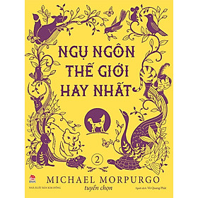 Sách Ngụ Ngôn Hay Nhất Thế Giới - Tập 2 Tái bản năm 2020