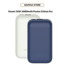 Pin sạc dự phòng Xiaomi 33W 10000mAh Pocket Edition Pro - Hàng Chính Hãng