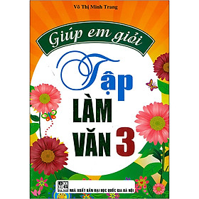 Giúp Em Giỏi Tập Làm Văn 3