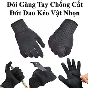 Mua Đôi Găng Tay Chống Cắt Đứt Dao Kéo Vật Nhọn Bảo Hộ An Toàn