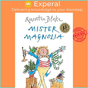 Sách - Mister Magnolia by Quentin Blake (UK edition, paperback)