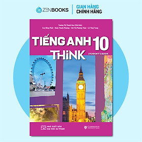 Hình ảnh Sách Giáo Khoa Tiếng Anh 10 THiNK  (Sách Học Sinh)