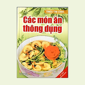 Các Món Ăn Thông Dụng