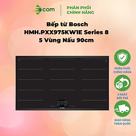 Mua Bếp từ Bosch HMH.PXX975KW1E - Series 8  90 Cm - Hàng chính hãng