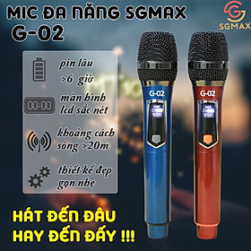 Mua Combo 2 Micro Không Dây karaoke SGMAX G02 Chuyên Dùng Cho loa kéo  amply siêu hay mic dùng pin sạc tiện lợi micro nhẹ hút âm chống hú tốt