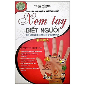 Cẩm nang nhân tướng học xem tay biết người