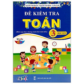 Đề kiểm tra toán 3 - học kì 2