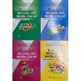 Combo 4 Cuốn Tuyển Chọn Trò Chơi, Câu Đố Theo Chủ đề 3-36 tháng + 3-4 tuổi + 4-5 tuổi + 5-6 tuổi (DT)