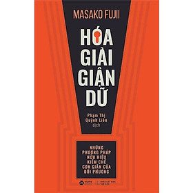 Hoá Giải Giận Dữ - Masako Fujii